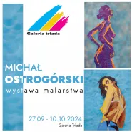 Michał Ostrogórski wystawa malarstwa