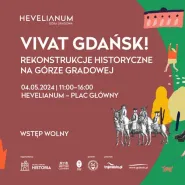 Vivat Gdańsk! Rekonstrukcje historyczne na Górze Gradowej