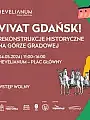 Vivat Gdańsk! Rekonstrukcje historyczne na Górze Gradowej