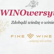 Winowersytet - pierwsze spotkanie z winem