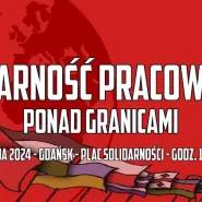 1. Maja w Gdańsku - solidarność pracownicza ponad granicami