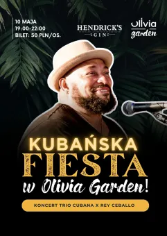 Kubańska Fiesta w Olivia Garden | Koncert Trio Cubana X Rey Ceballo Band