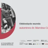 Inauguracja III edycji Festiwalu Kultury Utraconej - Odsłonięcie Muralu