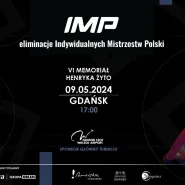 Eliminacje IMP - VI Memoriał Henryka Żyto