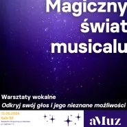Magiczny świat musicalu - koncert studentów emisji głosu