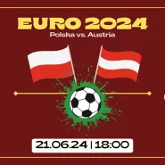 Euro 2024 | Polska vs. Austria