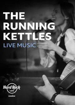 Hard Rock Cafe Gdańsk - Live Music: The Running Kettles