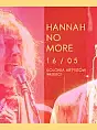 Hannah no more