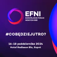 XIII. Europejskie Forum Nowych Idei 