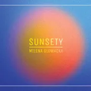Milena Glowacka  | Sunsety by SmoothSail // v.0.0