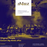 Original People - Koncert Big-Bandu aMuz