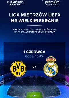 Liga Mistrzów UEFA: Borussia Dortmund - Real Madryt