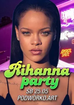 Rihanna Party