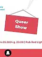 Queer Show