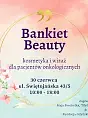 Bankiet Beauty dla pacjentów onkologicznych