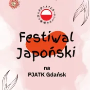 Festiwal Japoński na Pjatk Gdańsk