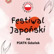 Festiwal Japoński na Pjatk Gdańsk