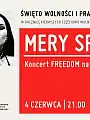 Koncert Freedom - Mery Spolsky