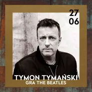 Tymański gra The Beatles