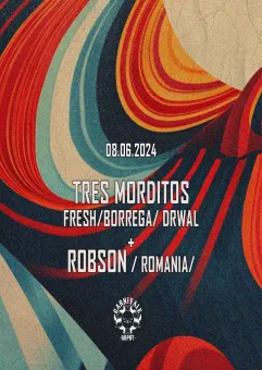 Tres Morditos / Fresh, Borrega, dRWAL/ + robson /Romania/