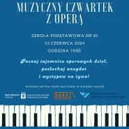 Muzyczny czwartek z operą w Osowej