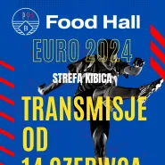Euro 2024 w Batory Food Hall