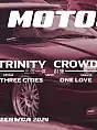 Motosvera #1 - Trinity Crowd