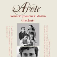 Arete - koncert piosenek Marka Grechuty