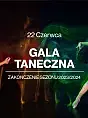 Gala Taneczna - Takie zakończenie sezonu