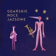 Gdańskie Noce Jazsowe: Babskie granie (Sisters in Jazz, Ilona Damięcka Trio, Marek Piowczyk Trio)