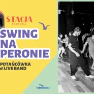 Swing na Peronie | potańcówka & live music