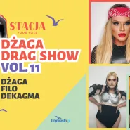Dżaga Drag Show vol. 11 
