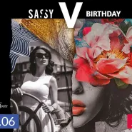 Urodziny Sassy -  B-day weekend