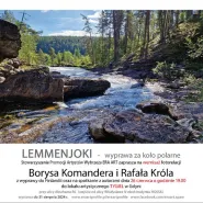 Wernisaż wystawy "Lemmenjoki - wyprawa za koło polarne"