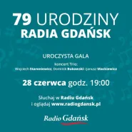 79 Urodziny Radia Gdańsk