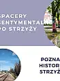 Spacer historyczny po dzielnicy Strzyża