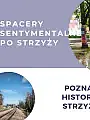 Spacer historyczny po dzielnicy Strzyża