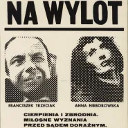 Krótka Historia Polskiego Kina cz. II: Na wylot, reż. Grzegorz Królikiewicz, 1972