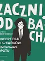 "Zacznij od Bacha. Tribute to Zbigniew Wodecki"