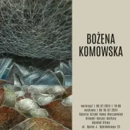 Bożena Komowska | wystawa