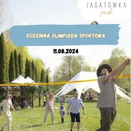 Jagatówka Park: Rodzinna Olimpiada Sportowa