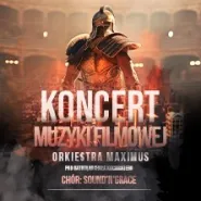 Koncert Muzyki Filmowej - Orkiestra Maximus, Sound'n'Grace