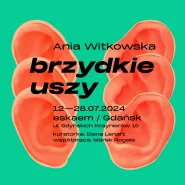 Brzydkie uszy - Ania Witkowska