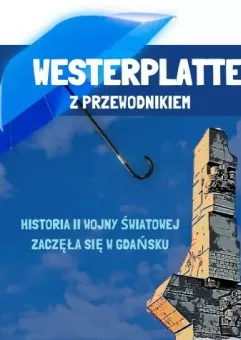 Spacer z przewodnikiem po Westerplatte