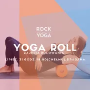 Yoga Roll zajęcia rolowania Chełm