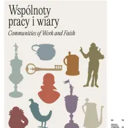 Wspólnoty pracy i wiary. Cechy w miastach Prus Królewskich