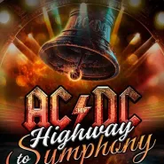 AC/DC Tribute Show "Highway to Symphony" z Orkiestrą Symfoniczną