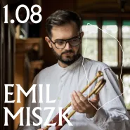 Koncerty nad Stawem Wróbla: Emil Miszk "In the zone" 