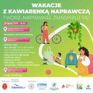 Czwarte spotkanie z wakacyjną kawiarenką naprawczą w Galerii Morena