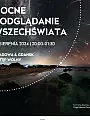 Nocne Podglądanie Wszechświata